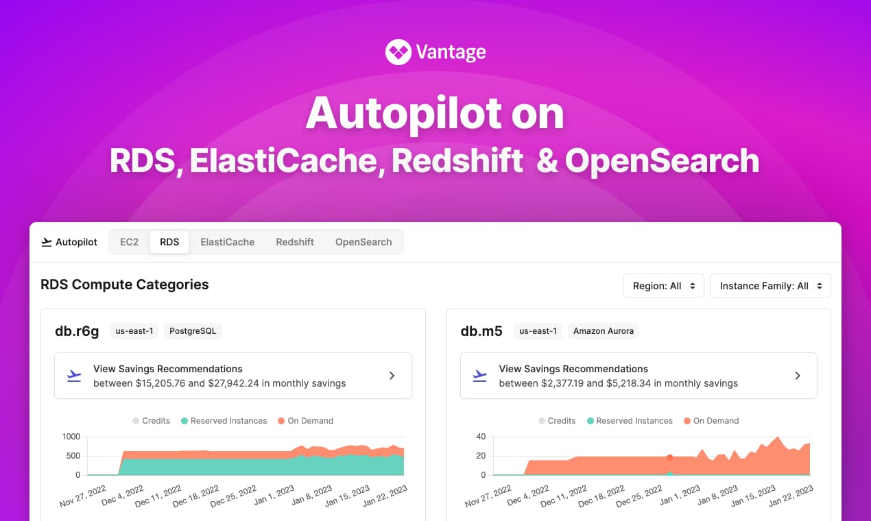 Vantage Launches Autopilot for RDS, ElastiCache, Redshift and OpenSearch
