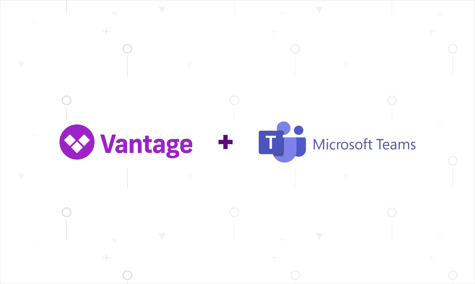 Vantage now Integrates with Microsoft Teams
